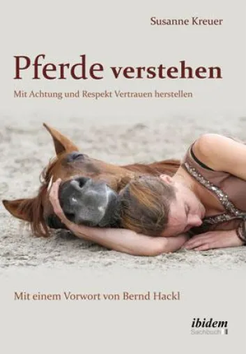 Bild: Pferde verstehen: Neues Buch von Susanne Kreuer zeigt die Welt aus den Augen des Pferdes
