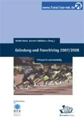 Bild: franchise-net gibt Buch für Existenzgründer heraus: "Gründen und Franchising 2007"