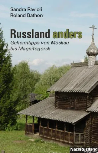 Neuer Reiseführer - Russland anders Bild: Neuer Reiseführer - Russland anders