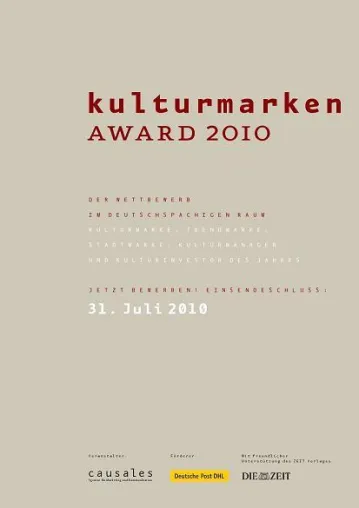Bild: Kulturmarken Award 2010 Der Wettbewerb für Kulturmarketing startet bereits zum fünften Mal