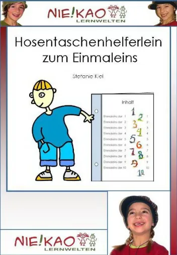 Das Einmaleins-Hosentaschenhelferlein - Eine praktische Hilfe für die Grundschul-Mathematik in Klasse 2 Bild: Das Einmaleins-Hosentaschenhelferlein - Eine praktische Hilfe für die Grundschul-Mathematik in Klasse 2