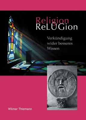 Bild: ReLÜGion - Intelligente Religionskritik