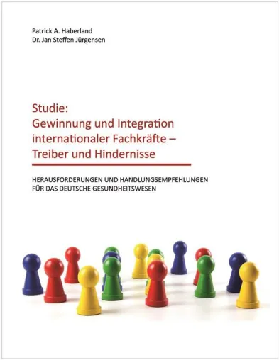 Studie deckt Treiber und Hindernisse für Rekrutierung und Integration ausl. Fachkräfte in Deutschland auf Bild: Studie deckt Treiber und Hindernisse für Rekrutierung und Integration ausl. Fachkräfte in Deutschland auf