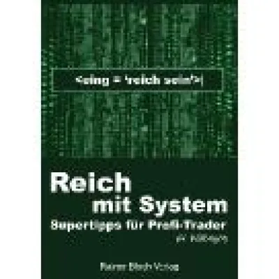 Bild: Supertipps für Spekulanten: Reich mit System