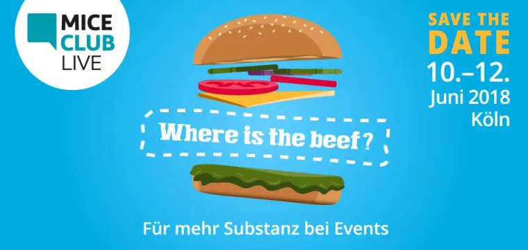 Bild: Save the Date: MICE Club LIVE vom 10. bis 12. Juni 2018 in Köln
