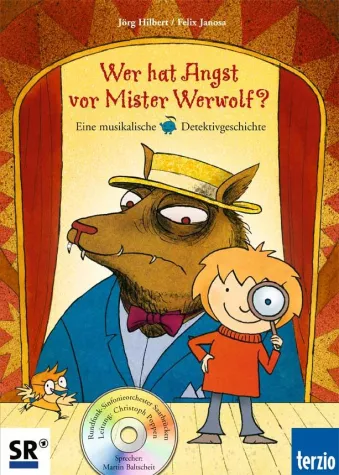 Bild: Klassik für Kinder - Wer hat Angst vor Mister Werwolf?