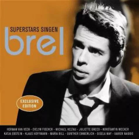 Superstars singen Brel Bild: Superstars singen Brel