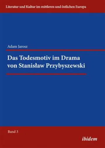 Bild: Stanislaw Przybyszewskis Literatur in neuem Licht betrachtet