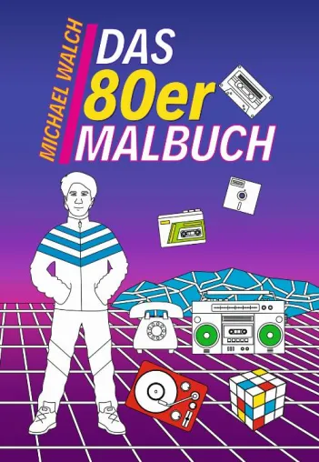 Bild: Mit dem 80er Malbuch in die Vergangenheit reisen