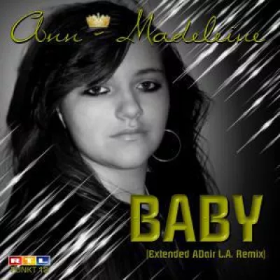 Neuererscheinung ,,Ann-Madeleine - Baby (Extended ADair L.A. REmix)" Bild: Neuererscheinung ,,Ann-Madeleine - Baby (Extended ADair L.A. REmix)"