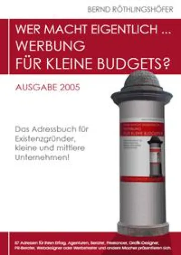 Bild: Wer macht eigentlich Werbung .. für kleine Budgets?