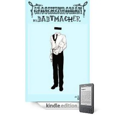 Bild: Erster Groschenroman auf Kindle ® „Der Babymacher“