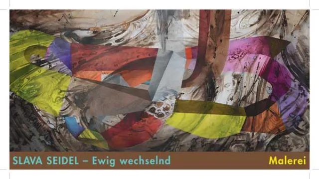 Bild: Slava Seidel - Ewig wechselnd