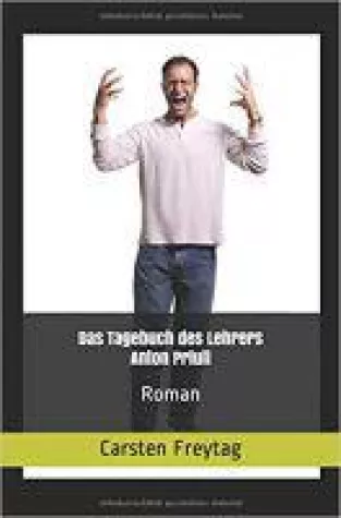 Romanveröffentlichung "Das Tagebuch des Lehrers Anton Priuli" Bild: Romanveröffentlichung "Das Tagebuch des Lehrers Anton Priuli"