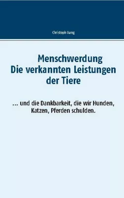 Bild: Die verkannten Leistungen der Tiere