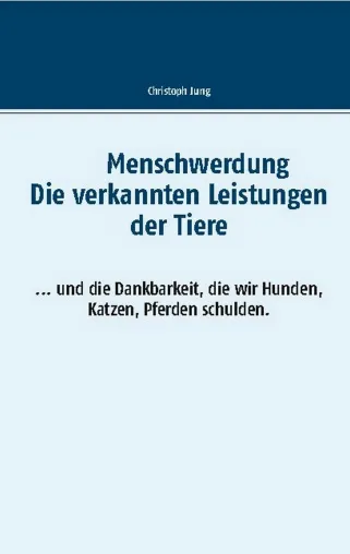 Bild: Die verkannten Leistungen der Tiere