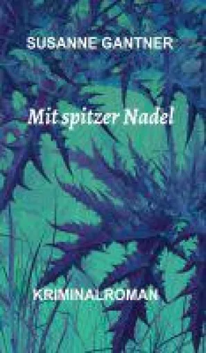 Bild: Mit spitzer Nadel - neuer Kriminalroman entführt Krimifans nach Zürich