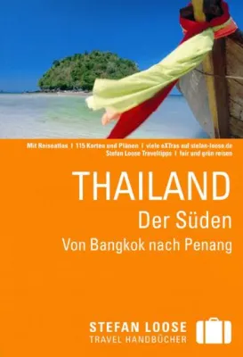 Bild: Stefan Loose Travel Handbuch Thailand – Der Süden
