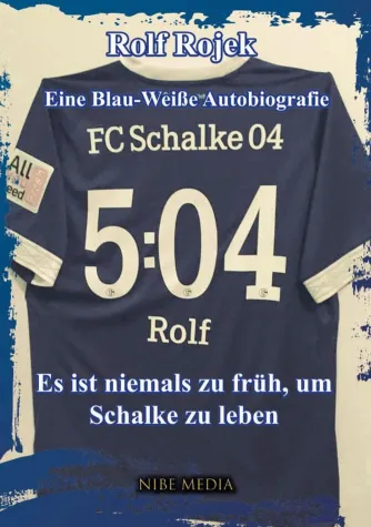 Bild: FC Schalke 04 Buch von Rolf Rojek