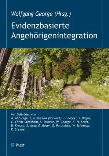 Evidenzbasierte Angehörigenintegration: Lösungsmöglichkeiten für ein drängendes Problem Bild: Evidenzbasierte Angehörigenintegration: Lösungsmöglichkeiten für ein drängendes Problem