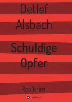 Bild: Schuldige Opfer - ein Kriminalfall auf dem Hintergrund einer wahren Begebenheit