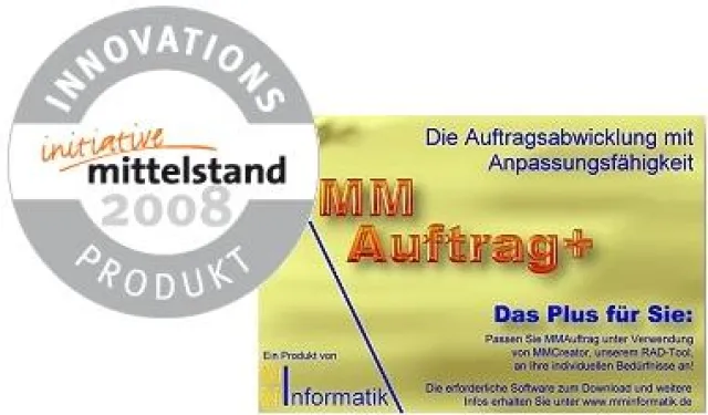 Initiative Mittelstand - "MMAuftrag+ ist Innovationsprodukt 2008" Bild: Initiative Mittelstand - "MMAuftrag+ ist Innovationsprodukt 2008"