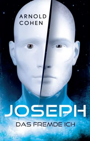 Joseph - Das fremde Ich - Spannender Zeitreise-Roman Bild: Joseph - Das fremde Ich - Spannender Zeitreise-Roman