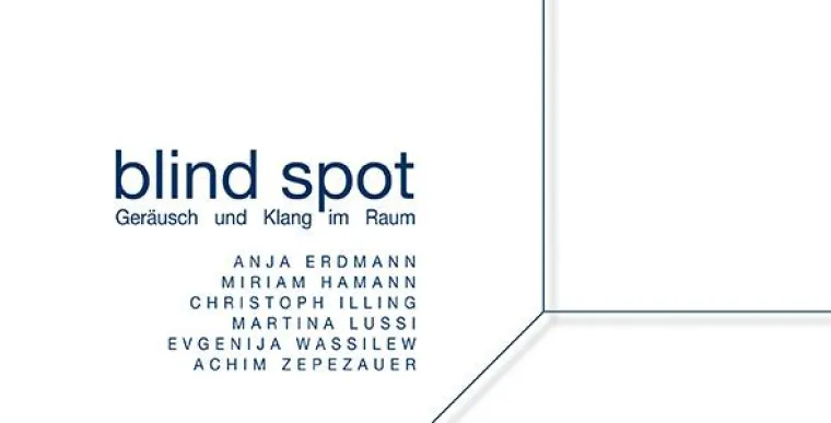 Bild: Ausstellung "blind spot" - Geräusch und Klang im Raum