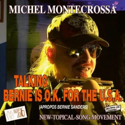 Michel Montecrossa veröffentlicht CD ‘Talking: Bernie Is O.K. For The U.S.A.’ als Song für Bernie Sanders Bild: Michel Montecrossa veröffentlicht CD ‘Talking: Bernie Is O.K. For The U.S.A.’ als Song für Bernie Sanders