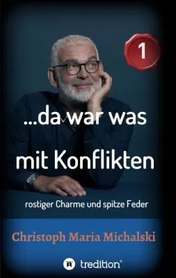 Bild: …da war was mit Konflikten - 1 - Ein anregendes Kommunikations-Lesebuch