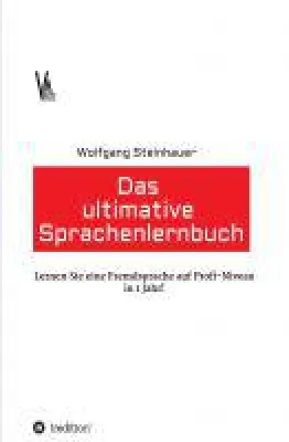 Bild: Das ultimative Sprachenlernbuch - neuer Sprachführer erklärt, wie man eine Sprache in einem Jahr erlern