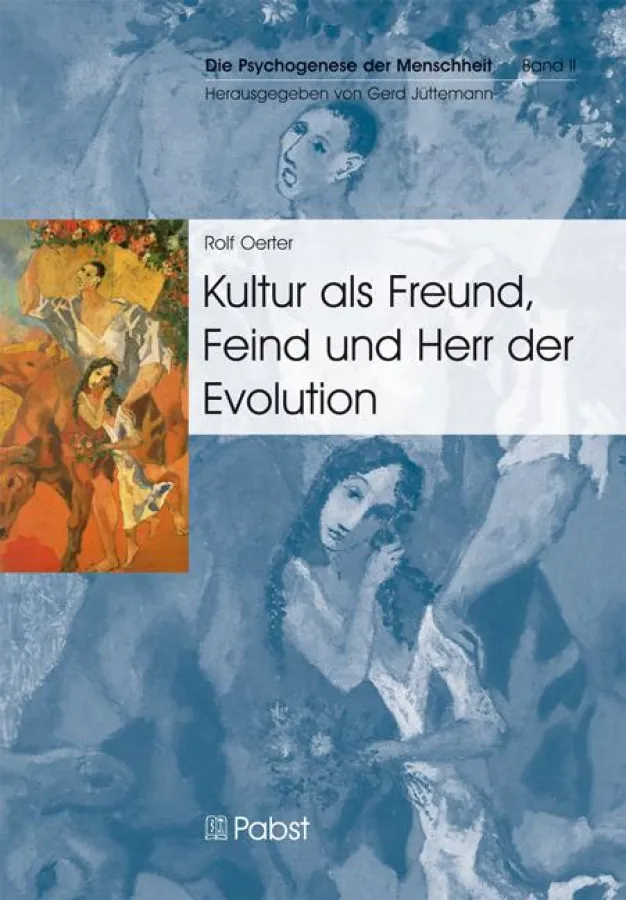 Rolf Oerter: Kultur als Freund, Feind und Herr der Evolution