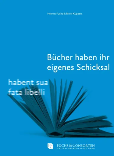 Bild: „Bücher haben ihr eigenes Schicksal“ – von Helmut Fuchs und Birsel Küppers