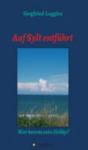 Bild: Auf Sylt entführt - neuer Kriminalfall dreht sich um eine Entführung auf Westerland