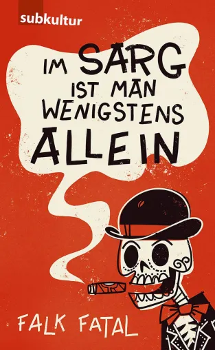 Bild: Im Sarg ist man wenigstens allein …
