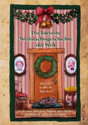 Bild: Das Buch zum Fest der Liebe. Die kürzeste Weihnachtsgeschichte in über 40 Sprachen