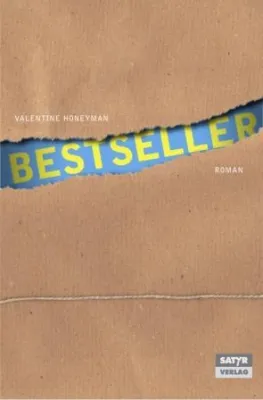 Bild: Neuerscheinung "Bestseller" - Britische Roman-Komödie von Valentine Honeyman