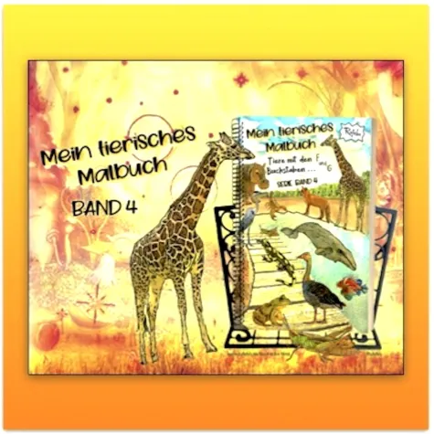 "Mein tierisches Malbuch" Band 4 Bild: "Mein tierisches Malbuch" Band 4