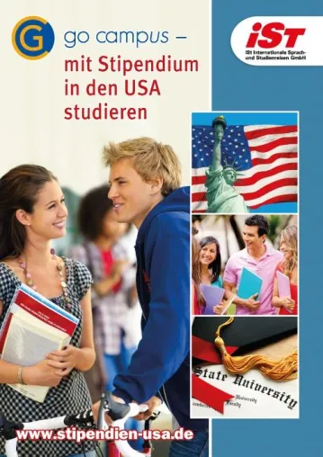 Go Campus – mit iSt Internationale Sprach- und Studienreisen mit einem Stipendium in den USA studieren Bild: Go Campus – mit iSt Internationale Sprach- und Studienreisen mit einem Stipendium in den USA studieren