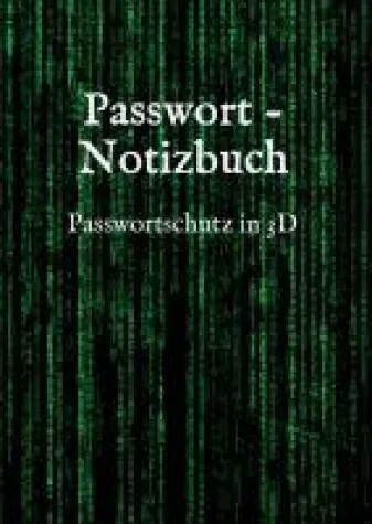 Bild: Passwort - Notizbuch - 3D Trick gegen Hacker