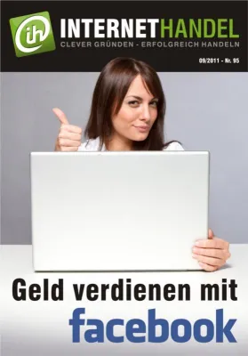 Werben und Verkaufen in sozialen Netzen: INTERNETHANDEL über Geld verdienen mit Facebook und F-Commerce Bild: Werben und Verkaufen in sozialen Netzen: INTERNETHANDEL über Geld verdienen mit Facebook und F-Commerce