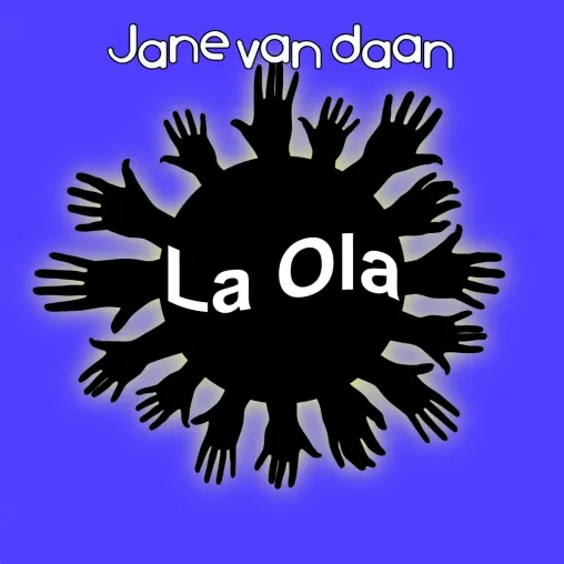La Ola wird die neue Single von Jane van Daan (Trance) Bild: La Ola wird die neue Single von Jane van Daan (Trance)