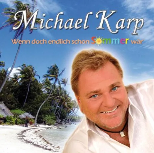 Bild: Michael Karp - Wenn doch endlich schon Sommer wär