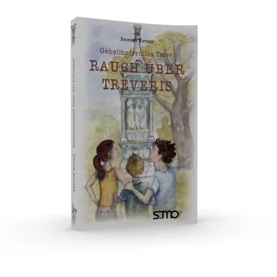 Geheimnisvolles Trier - Rauch über Treveris. Ein Kinderbuch verzaubert mit einer Reise in das römische Trier Bild: Geheimnisvolles Trier - Rauch über Treveris. Ein Kinderbuch verzaubert mit einer Reise in das römische Trier