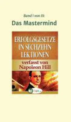 Bild: Erfolgsgesetze in sechzehn Lektionen - Anleitung zu einem erfüllten Leben