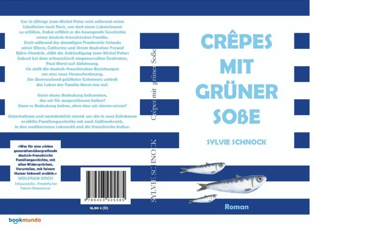 „Crêpes mit grüner Soße“ – Debütroman von Sylvie Schnock thematisiert die deutsch-französische Freundschaft Bild: „Crêpes mit grüner Soße“ – Debütroman von Sylvie Schnock thematisiert die deutsch-französische Freundschaft