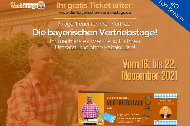 Bild: Fix: "Die bayerischen Vertriebstage" von Uwe Rieder vom 16. bis 22. November 2021!