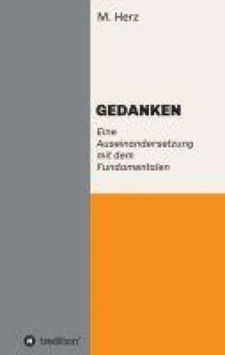 Bild: GEDANKEN. Eine Auseinandersetzung mit dem Fundamentalen - philosophische Anregungen