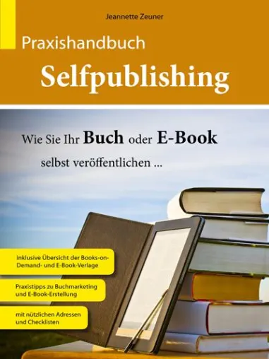 Bild: Ein Buch selbst veröffentlichen - Handbuch für neue Autoren