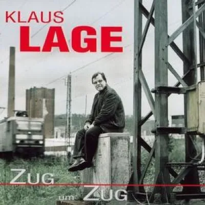 Bild: Klaus Lage - Zug um Zug